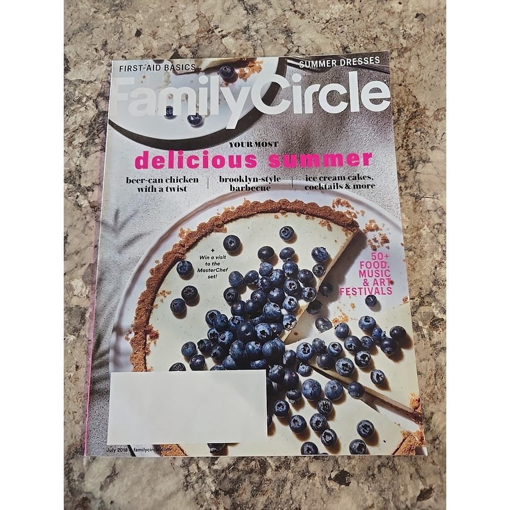 Family Circle Magazine - July 2018 - Your Most‎ Delicious Summer